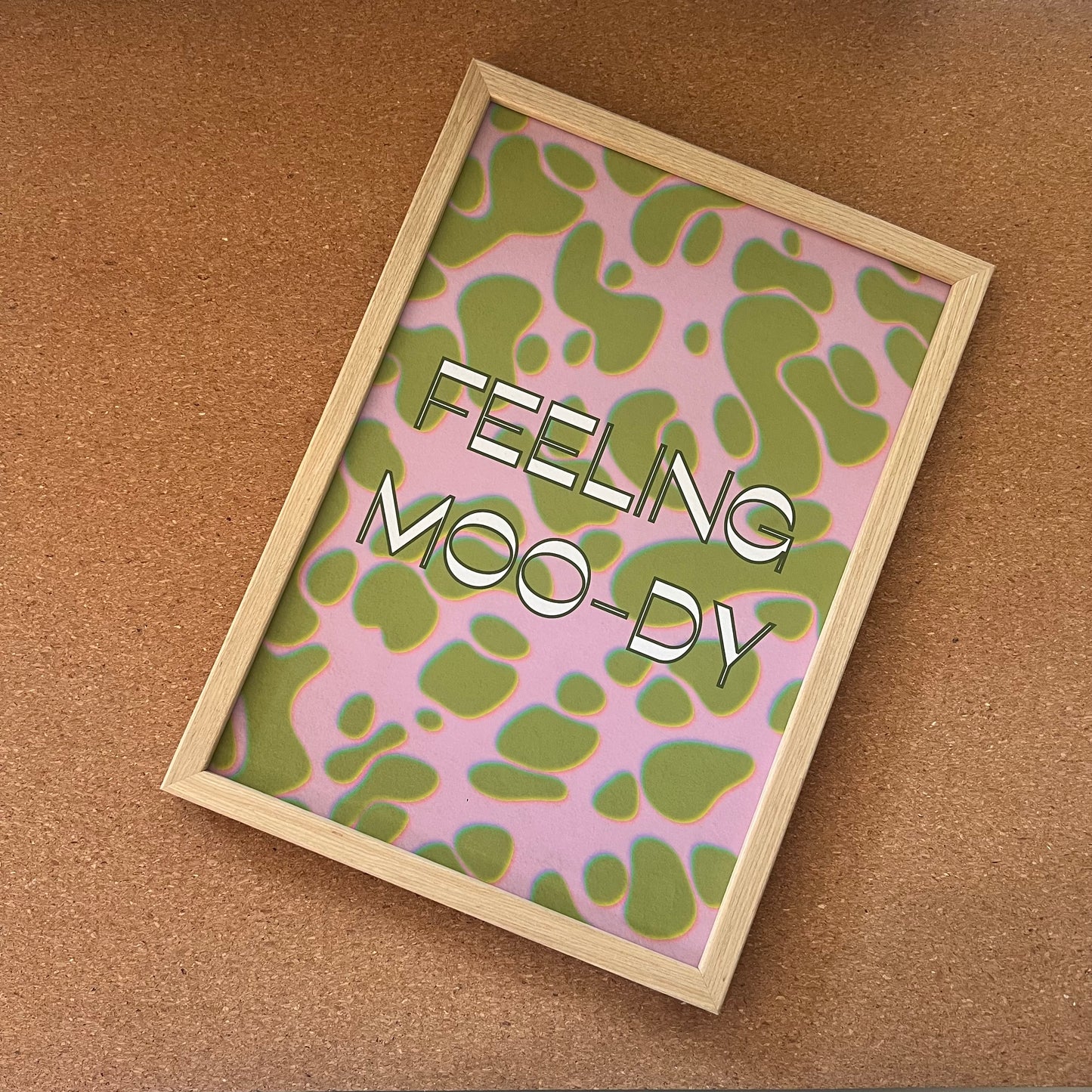 Feeling MOODY - Poster (20x30)